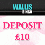 Wallis Bingo Review